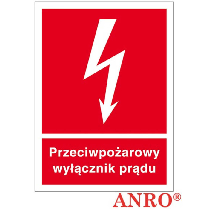 ZNAK BEZPIECZEŃSTWA ANRO PRZECIWPOŻAROWY WYŁĄCZNIK PRĄDU FOLIA SAMOPRZYLEPNA ZNAK Z NADRUKIEM FOTOLUMINESCENCYJNYM