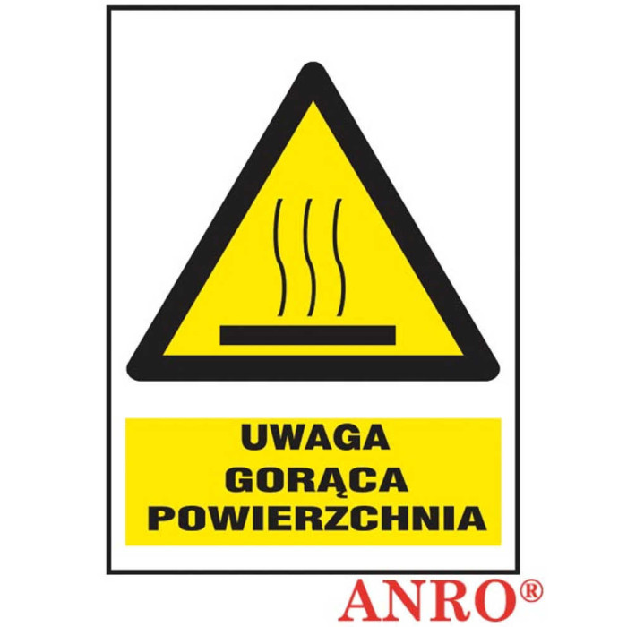 ZNAK BEZPIECZEŃSTWA ANRO UWAGA GORĄCA POWIERZCHNIA FOLIA SAMOPRZYLEPNA ZNAK Z NADRUKIEM FOTOLUMINESCENCYJNYM