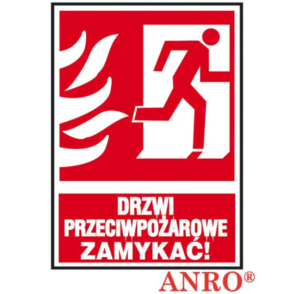 ZNAK BEZPIECZEŃSTWA ANRO DRZWI PRZECIWPOŻAROWE ZAMYKAĆ PŁYTA PCV ZNAK Z NADRUKIEM FOTOLUMINESCENCYJNYM