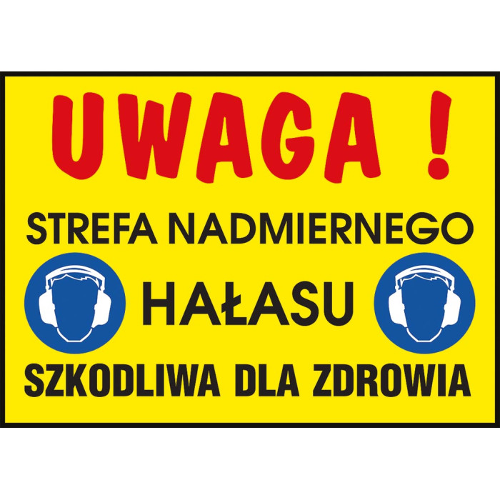 ZNAK BEZPIECZEŃSTWA ANRO STREFA NADMIERNEGO HAŁASU PŁYTA PCV