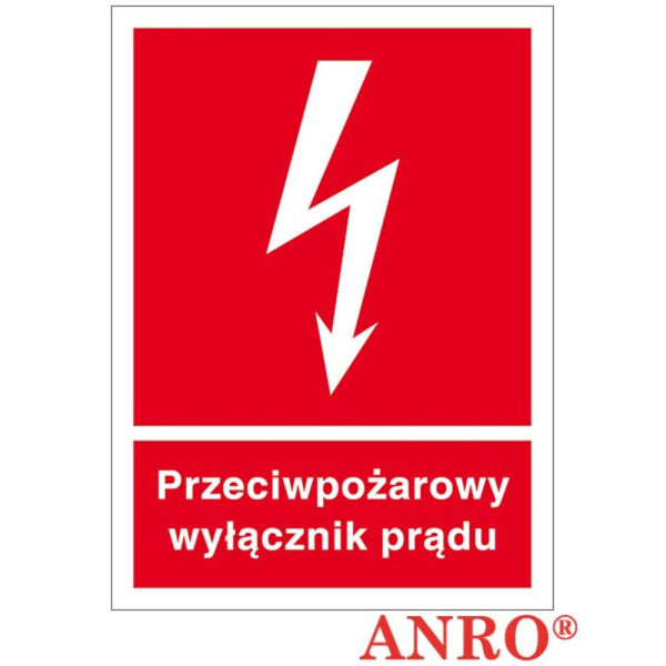 ZNAK BEZPIECZEŃSTWA ANRO PRZECIWPOŻAROWY WYŁĄCZNIK PRĄDU PŁYTA ŻÓŁTA