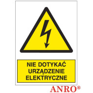 ZNAK BEZPIECZEŃSTWA ANRO ZNAK ELEKTRYCZNY NIE DOTYKAĆ URZĄDZENIE ELEKTRYCZNE FOLIA SAMOPRZYLEPNA ZNAK Z NADRUKIEM FOTOLUMIN