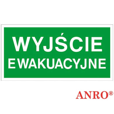 ZNAK BEZPIECZEŃSTWA ANRO WYJŚCIE EWAKUACYJNE PŁYTA PCV ZNAK Z NADRUKIEM FOTOLUMINESCENCYJNYM